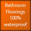 Waterproof Floors